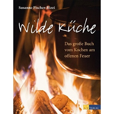 AT Verlag,Das grosse Grillbuch,Kochen am offenen Feuer Bild 1