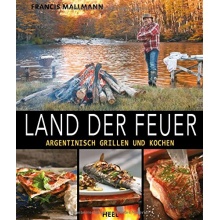 Land der Feuer Argentinisch grillen Grillbuch von Heel Bild 1