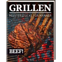 BEEF GRILLEN, Meisterstcke fr Mnner,Grillbuch Bild 1