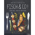 Fisch und Co.! Vom Grill und aus dem Ofen,Grillbuch Bild 1